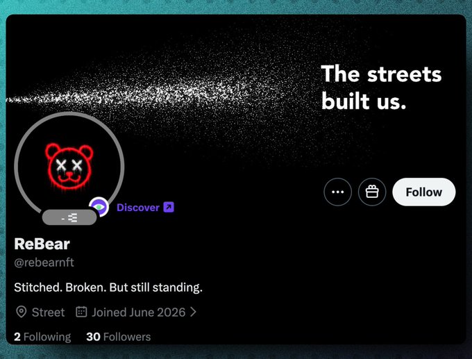 A Twitter/X profile page for "ReBear" (@rebearnft) featuring a red neon bear logo with X eyes, displaying the tagline "The streets built us" and bio "Stitched. Broken. But still standing," with 30 followers and a June 2026 join date—highlighted as one of the early NFT alpha projects in the accompanying post.