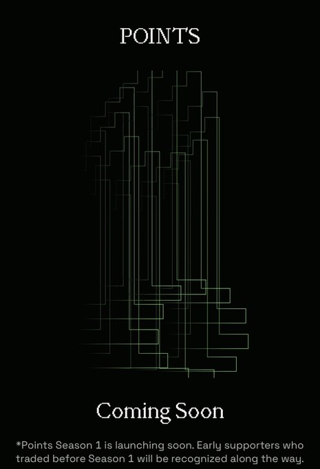 Minimalist black teaser poster with 'POINTS' and 'Coming Soon' text, featuring a green geometric line-art design and a note that 'Points Season 1 is launching soon. Early supporters who traded before Season 1 will be recognized along the way.'