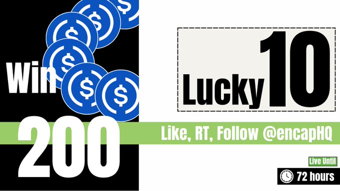 A promotional graphic for the @encapHQ Community Campaign announces a giveaway of $200 USDC to 10 lucky winners ($20 each), with entries requiring users to Like, RT, and Follow @encapHQ within a 72-hour window that closes in 12 hours.