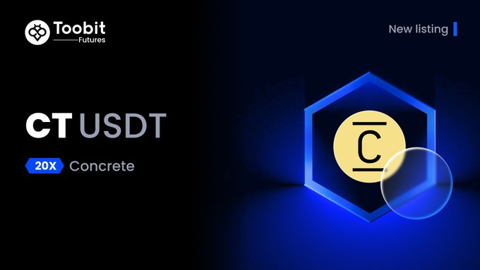 A cryptocurrency exchange announcement from Toobit Futures showing a new listing for 'CTUSDT' trading pair with 20X leverage for a token called 'Concrete'.