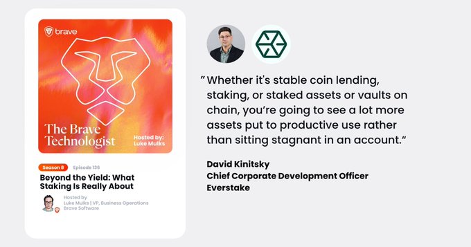 A promotional graphic for 'The Brave Technologist' podcast, Episode 136, Season 8, titled 'Beyond the Yield: What Staking Is Really About,' featuring a quote from David Kintisky, Chief Corporate Development Officer at Everstake, about productive use of staked assets.
