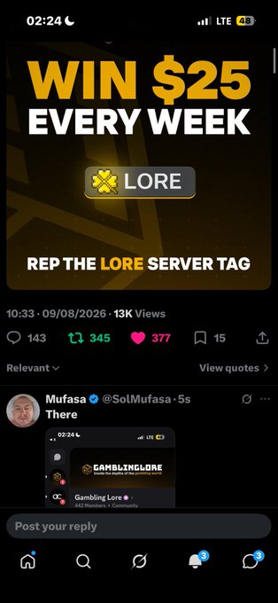 A social media post advertising a 'WIN $25 EVERY WEEK' promotion for the 'LORE' server tag, showing 13K views, 143 comments, 345 reposts, and 377 likes.