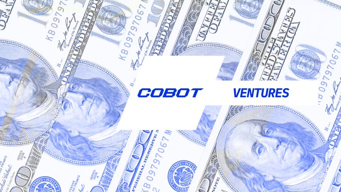A graphic displays 'COBOT VENTURES' in blue text on a white banner, set against a background of overlapping $100 US bills.