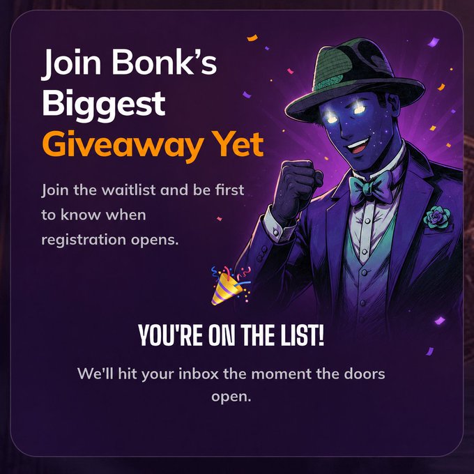 A promotional banner reading 'Join Bonk's Biggest Giveaway Yet' featuring an illustrated blue-skinned man in a purple suit and fedora with glowing eyes, with text below stating 'YOU'RE ON THE LIST!'