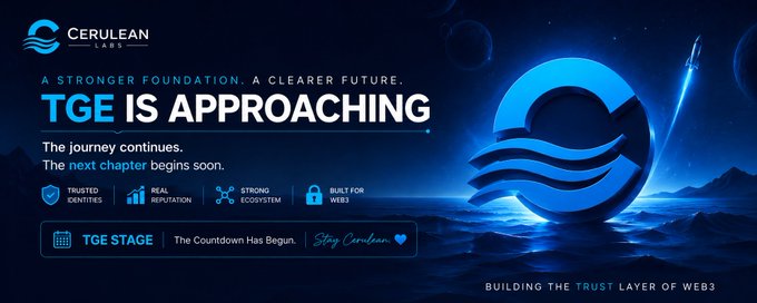 Cerulean Labs promotional banner reading 'TGE IS APPROACHING', 'A STRONGER FOUNDATION. A CLEARER FUTURE.', with features 'TRUSTED IDENTITIES', 'REAL REPUTATION', 'STRONG ECOSYSTEM', 'BUILT FOR WEB3' and 'BUILDING THE TRUST LAYER OF WEB3'.
