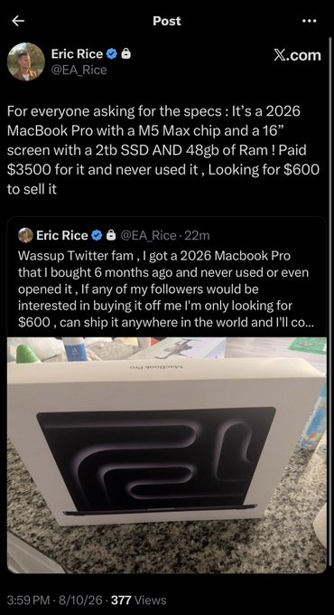 A tweet from Eric Rice (@EA_Rice) selling a 2026 MacBook Pro with M5 Max chip, 16" screen, 2TB SSD, and 48GB RAM for $600, paid $3500 but never used, with the unopened MacBook box visible.