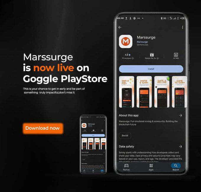 A promotional graphic announcing "Marssurge is now live on Goggle PlayStore" with an orange "Download now" button, featuring a smartphone mockup displaying the Marssurge app page (4.5★ rating, 41 MB size) alongside app screenshots on a dark background. The image directly supports the post's message about the Marssurge ($MSurge01) mining app, inviting viewers to download it from the Play Store to learn how to maximize their $MAG earnings beyond just tapping "Mine."