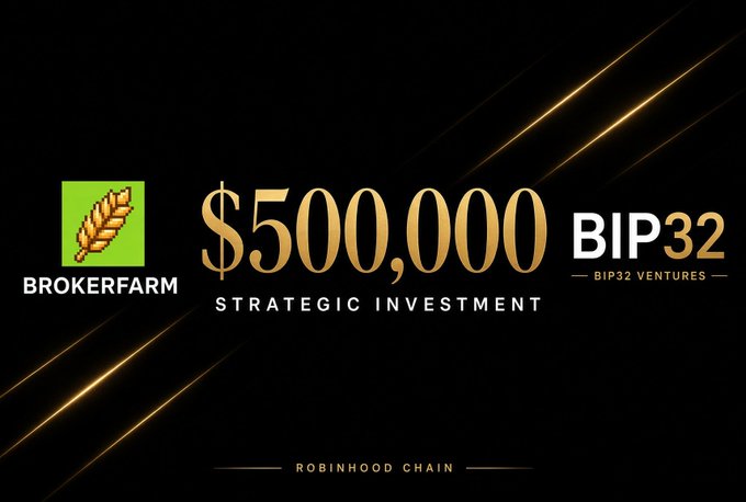 A promotional graphic on a black background with gold streaks announcing a '$500,000 STRATEGIC INVESTMENT' from BIP32 Ventures (BIP32 VENTURES) into BrokerFarm, featuring the BrokerFarm wheat logo and the text 'ROBINHOOD CHAIN' at the bottom.