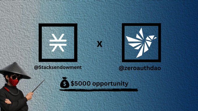 A ninja-masked figure holds a sword beside a promotional graphic featuring the @StacksEndowment and @zeroauthdao logos with text announcing a "$5000 opportunity" through community de-grants. The image visually reinforces the post's call for creators, educators, and builders to propose projects to develop on the Stacks blockchain using the grant funding.