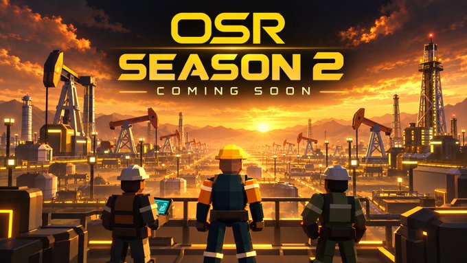 A video game promotional image featuring the text "OSR SEASON 2 COMING SOON" in yellow, showing three worker characters overlooking an industrial oil field landscape at sunset.
