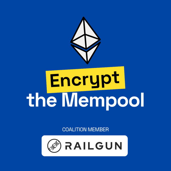 A blue graphic with an Ethereum logo that reads "Encrypt the Mempool" and lists RAILGUN as a coalition member.