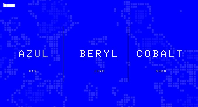 A blue promotional graphic with pixelated world maps displaying three product names: 'AZUL' (MAY), 'BERYL' (JUNE), and 'COBALT' (SOON).