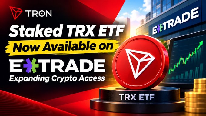 A promotional graphic for TRON announces 'Staked TRX ETF Now Available on E*TRADE,' expanding crypto access, featuring the TRON logo and a rising stock chart.