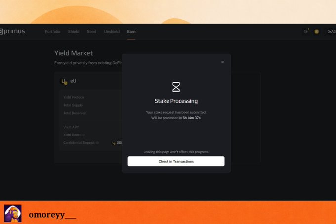 A dark-themed Primus interface shows a "Stake Processing" confirmation modal indicating a stake request was submitted and will be processed in approximately 14 minutes and 37 seconds, with a "Check in Transactions" button below. This visual supports the poster's narrative of finally taking action with Primus Labs after researching its zkTLS and FHE technology, transitioning from passive research to actively staking the $U token.
