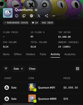 A screenshot of the Quantums NFT collection page on Robinhood Chain shows a floor price of $11K with no 1D floor change, $1K total volume, 19 unique owners (100%), and recent "Sale" activity for Quantums #511 at $8,998.56 and Quantums #889 at $2K, reflecting the $QUANT token-based distribution model described in the caption.
