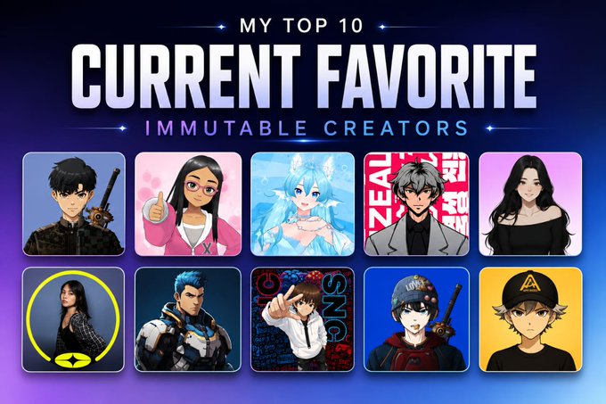 The image features a collection of ten different cartoon characters arranged in two rows against a blue background with white text. The first row includes a character wearing a pink shirt and holding a gun, while the second row has a character dressed in black and also holding a gun. The text "My Top 10 Current Favorite Immutable Creators" is written above the image, indicating that these creators are among the favorites of the creator community.