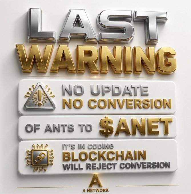 A graphic with metallic gold and silver text warning 'LAST WARNING - NO UPDATE NO CONVERSION OF ANTS TO $ANET - IT'S IN CODING BLOCKCHAIN WILL REJECT CONVERSION - A NETWORK'.
