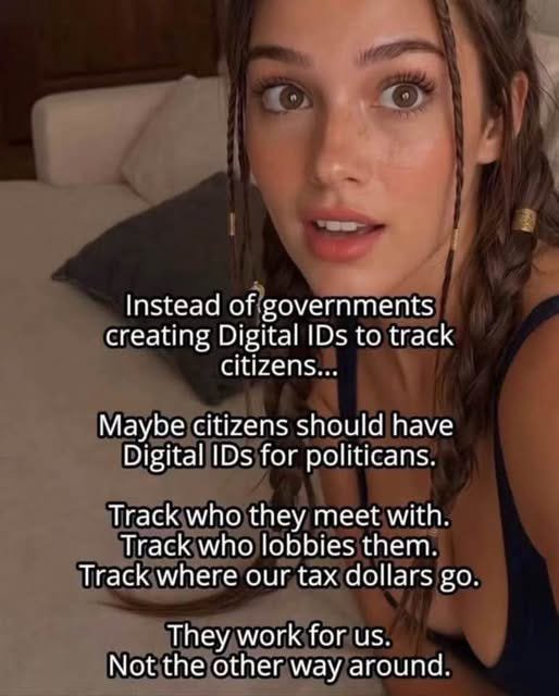 A young woman speaks directly to the camera in a bedroom setting, with text overlay proposing that instead of governments creating Digital IDs to track citizens, citizens should create Digital IDs to track politicians, lobbyists, and tax spending. The accompanying post references $XPR, suggesting the project as a solution for enabling citizen-driven transparency and accountability tracking of political activity.
