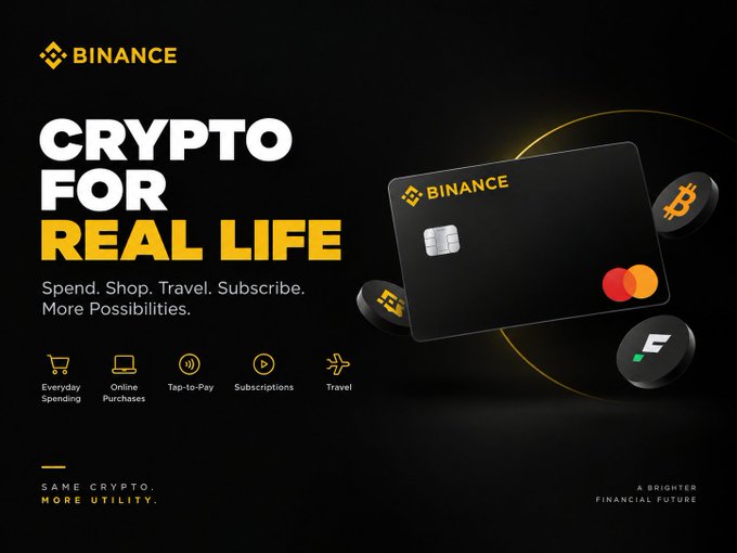 A Binance promotional advertisement featuring a black Binance Mastercard with the headline "CRYPTO FOR REAL LIFE" and the tagline "Spend. Shop. Travel. Subscribe. More Possibilities," highlighting use cases like Everyday Spending, Online Purchases, Tap-to-Pay, Subscriptions, and Travel. The image aligns with the post by visually reinforcing the message of moving crypto from a purely trading concept into practical, everyday real-world utility through a physical payment card.