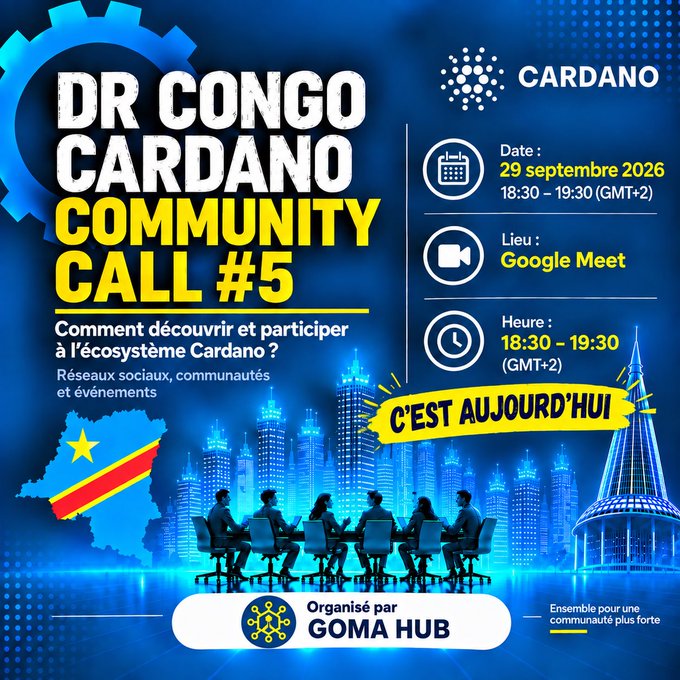 A promotional graphic for 'DR CONGO CARDANO COMMUNITY CALL #5,' organized by GOMA HUB, scheduled for September 29, 2026, from 18:30–19:30 (GMT+2) on Google Meet.