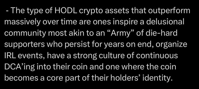 A black slide with white text describing how HODL crypto assets that outperform massively over time are those that inspire a delusional community resembling an 'Army' of die-hard supporters who persistently DCA and integrate the coin into their identity.