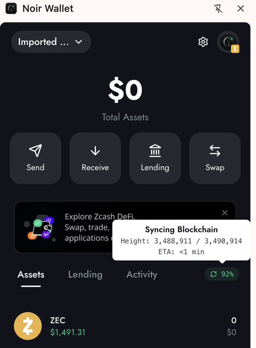 A screenshot of the Noir Wallet interface showing $0 total assets, a syncing blockchain status at height 3,488,911/3,490,914 with ETA <1 min, and a ZEC asset balance of 0 worth $1,491.31.