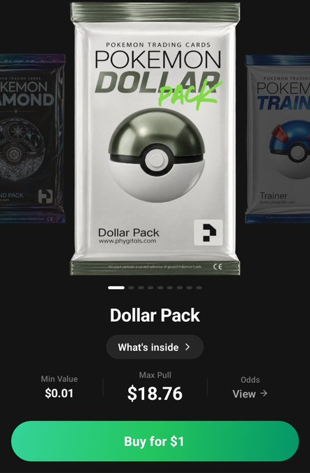 A promotional screen for a $1 "Dollar Pack" Pokémon Trading Card on Phygitals, showing a minimum value of $0.01, a maximum pull of $18.76, and a green "Buy for $1" button at the bottom, illustrating the free $1 reward offer mentioned in the post.