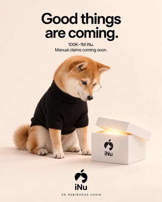 A Shiba Inu dog wearing glasses and a black turtleneck sweater sits beside an open glowing white box labeled "iNu," with text reading "Good things are coming. 100K–1M iNu. Manual claims coming soon." and the iNu logo marked "ON ROBINHOOD CHAIN" at the bottom, teasing an upcoming airdrop reward for $INU holders.