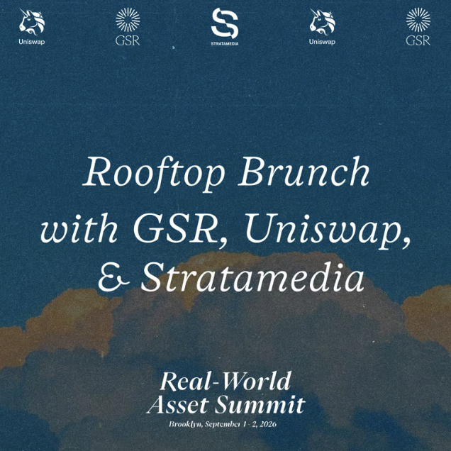 A promotional graphic for 'Rooftop Brunch with GSR, Uniswap, & Stratamedia' at the Real-World Asset Summit in Brooklyn, September 1-2, 2026, featuring a blue sky with clouds.
