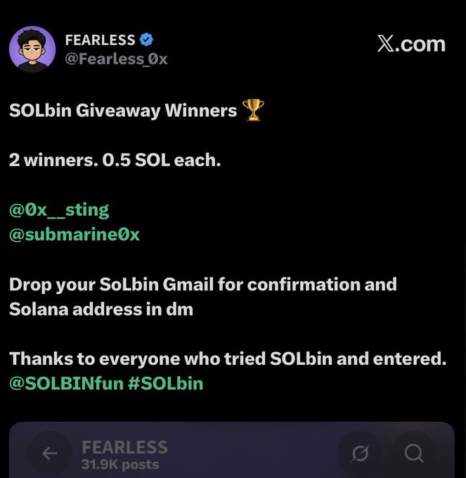 A screenshot of an X.com post by @Fearless_0x announcing the winners of a "SOLbin Giveaway" featuring 2 winners receiving 0.5 SOL each (@0x__sting and @submarine0x), who are asked to DM their Solbin Gmail and Solana address for confirmation. The accompanying post celebrates this giveaway win as a third victory of the month, highlighting a successful streak for the user.