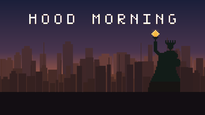 A pixel-art style image with the text 'HOOD MORNING' above a silhouette city skyline and a figure holding up a glowing yellow diamond against a sunset-colored sky.
