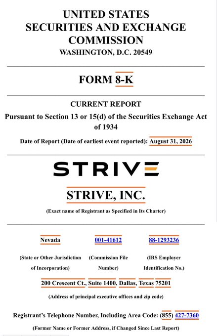 A SEC Form 8-K cover page for Strive, Inc. (Nevada, Commission File 001-41612), based at 200 Crescent Ct., Suite 1400, Dallas, Texas, dated August 31, 2026.
