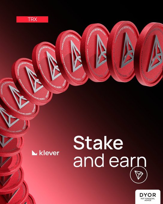 Promotional graphic for TRX (Tron) staking by Klever, featuring a spiral of red TRX coins against a dark red gradient background with the text 'Stake and earn' and a 'DYOR' notice.