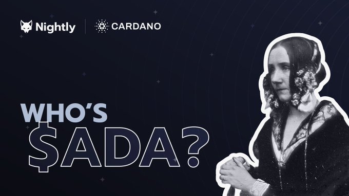 Nightly and Cardano promotional graphic asking 'WHO'S $ADA?' alongside a historical portrait of a woman.