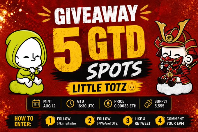 A promotional graphic for a '5 GTD SPOTS LITTLE TOTZ' giveaway, featuring cartoon characters, a mint date of AUG 12, and instructions to follow @kimvitinho and @WeAreTOTZ on Twitter.