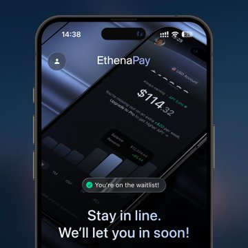 A smartphone displays the EthenaPay app interface showing a USDC Account balance of $114.32 with a "You're on the waitlist!" notification, accompanied by the text "Stay in line. We'll let you in soon!" The image relates to the post by showcasing the Ethena Pay neobank's onchain yield-earning account feature currently open to early access.