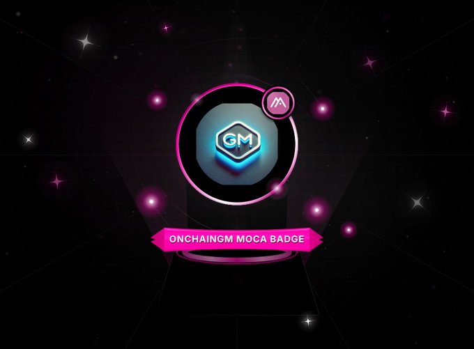 A digital badge graphic displaying 'ONCHAINGM MOCA BADGE' with a hexagonal 'GM' logo set against a dark background with pink glowing accents.