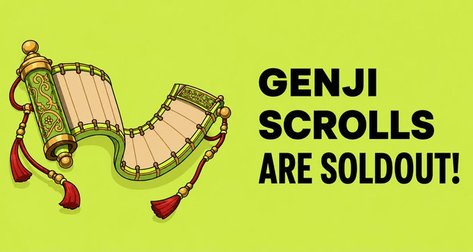 A vibrant green banner features an illustrated unrolled scroll with golden ornamental details and red tassels, paired with bold black text announcing "GENJI SCROLLS ARE SOLD OUT!" The image promotes the sold-out Genji Scrolls NFT, which, according to the post, can be burned alongside a Genji NFT to claim 100,000 $GENJI tokens at an initial price of $0.00006.