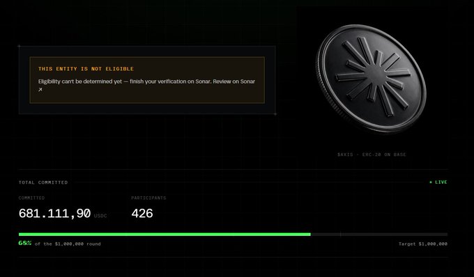 A webpage displays an error message 'THIS ENTITY IS NOT ELIGIBLE' alongside a dark coin logo for 'SAXIS - ERC-20 ON BASE', showing a fundraising round at 68% with $681,111.90 committed by 426 participants.