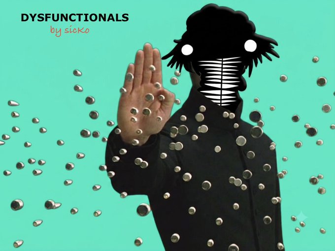 An album or promotional cover titled "DYSFUNCTIONALS by sicko" featuring a silhouette of a person with their face obscured, raising a hand against a teal background with floating metallic studs.