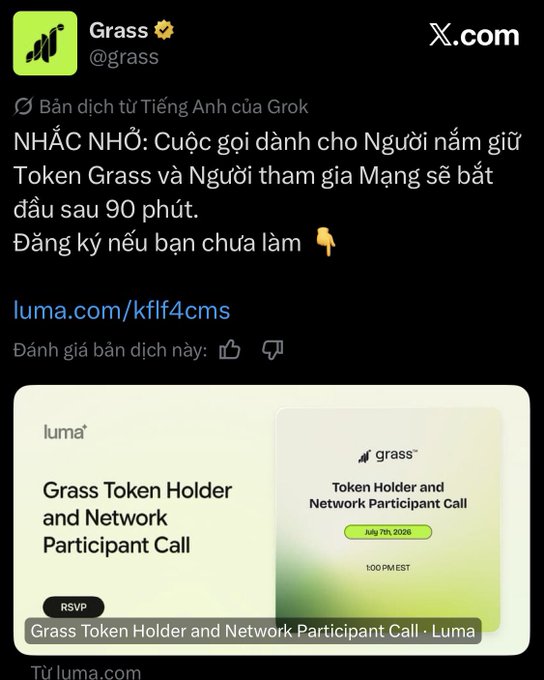 A screenshot of a translated X (formerly Twitter) post from Grass (@grass) announcing a call for Grass Token Holders and Network Participants in 90 minutes, with an RSVP link via Luma scheduled for July 7th, 2026, at 1:00 PM EST — which aligns with the accompanying post inquiring about information on the Grass ($GRASS) airdrop registration.