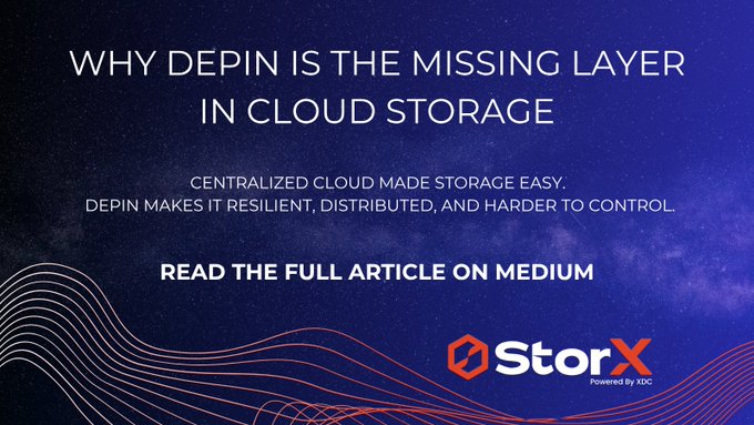 A banner that reads "Why DePIN is the Missing Layer in Cloud Storage?" is displayed with a blue sky background featuring a purple galaxy. The text below the sky states that data should not depend on one provider, one region or centralized control point. It also mentions StorX Network, who has built an alternative to data storage by focusing on decentralization and S3 compatibility instead of relying on a single provider or controlling center point.