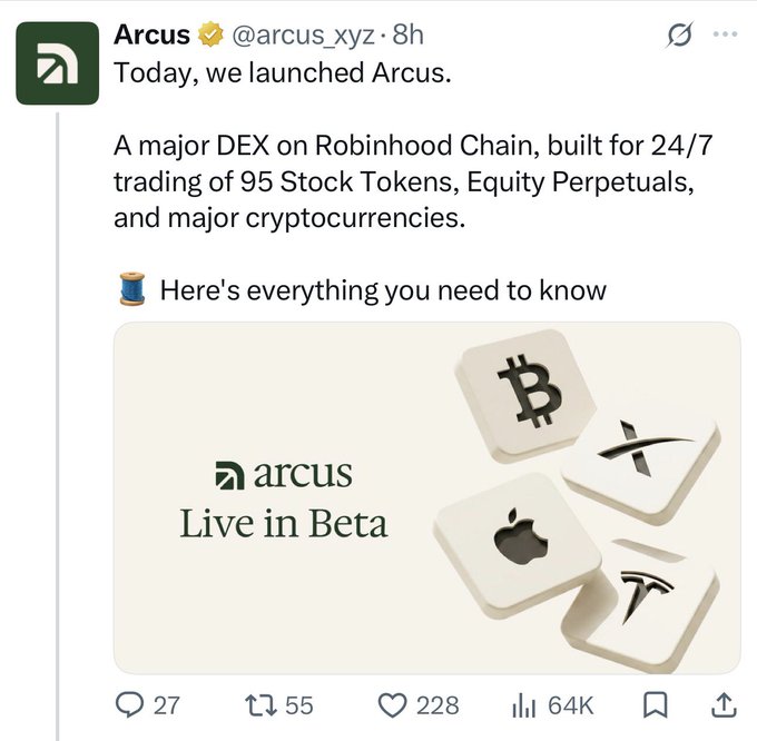 Arcus (@arcus_xyz) announced the launch of their platform, a major DEX on Robinhood Chain built for 24/7 trading of 95 Stock Tokens, Equity Perpetuals, and major cryptocurrencies, now live in beta with icons representing Bitcoin, XRP, Apple, and Tesla stock tokens.