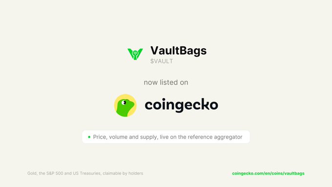 An announcement graphic stating 'VaultBags $VAULT now listed on coingecko', noting that 'Price, volume and supply, live on the reference aggregator', with mentions of Gold, S&P 500, and US Treasuries.