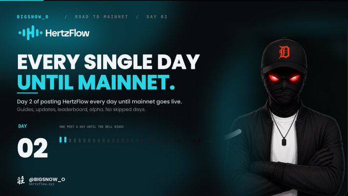 A promotional graphic for HertzFlow's 'Road to Mainnet' countdown, showing 'DAY 02' with a stylized figure wearing a black cap and a mask with glowing red eyes, branded by @BIGSNOW_O.