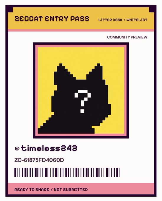 A pixel-art style digital pass labeled 'BECOCAT ENTRY PASS' for 'LITTER DESK / WHITELIST' featuring a black cat silhouette with a question mark on a yellow background, associated with the username '@timeless843' and the code 'ZC-61875FD4060D'.