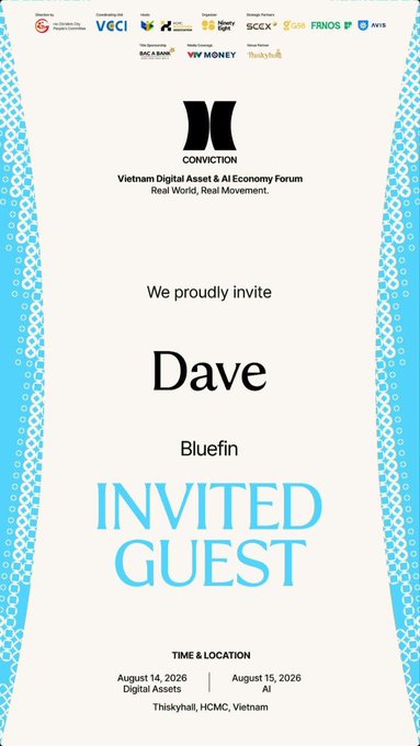 An invitation for "Dave" from Bluefin to attend the "Vietnam Digital Asset & AI Economy Forum" (August 14-15, 2026, in Ho Chi Minh City) as an "Invited Guest." The image accompanies a post where Dave humorously highlights his role representing Bluefin at various events while expressing a desire to officially work within the Monad ecosystem.