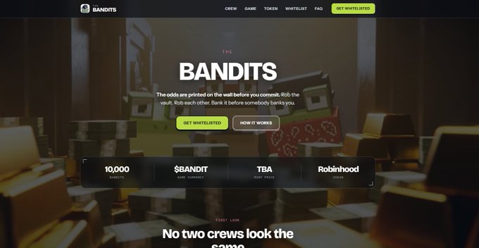 The image shows "THE BANDITS" NFT project landing page, featuring a slogan "The odds are printed on the wall before you commit. Rob the vault. Rob each other. Bank it before somebody banks you," with key metrics displayed: 10,000 Bandits, $BANDIT as the home currency, a TBA mint price, and Robinhood as the chain. The caption aligns with the post, confirming the 10K supply, TBA minimum price, and Robinhood chain details.