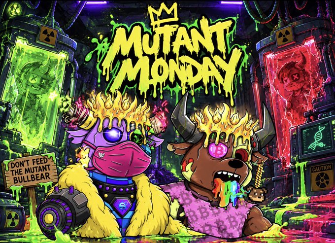A "Mutant BullBear" and his companion stand in a toxic lab with glowing containment pods under the bold yellow text "MUTANT MONDAY," while a warning sign reads "DON'T FEED THE MUTANT BULLBEAR," perfectly capturing the Web3 NFT collection's quirky, mutant-themed branding for their Monday community hype post.