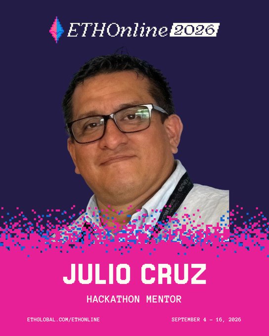 A promotional graphic for 'ETHOnline 2026' featuring a photo of Julio Cruz, designated as a 'Hackathon Mentor,' with the event dates listed as September 4-16, 2026, against a blue and pink background.
